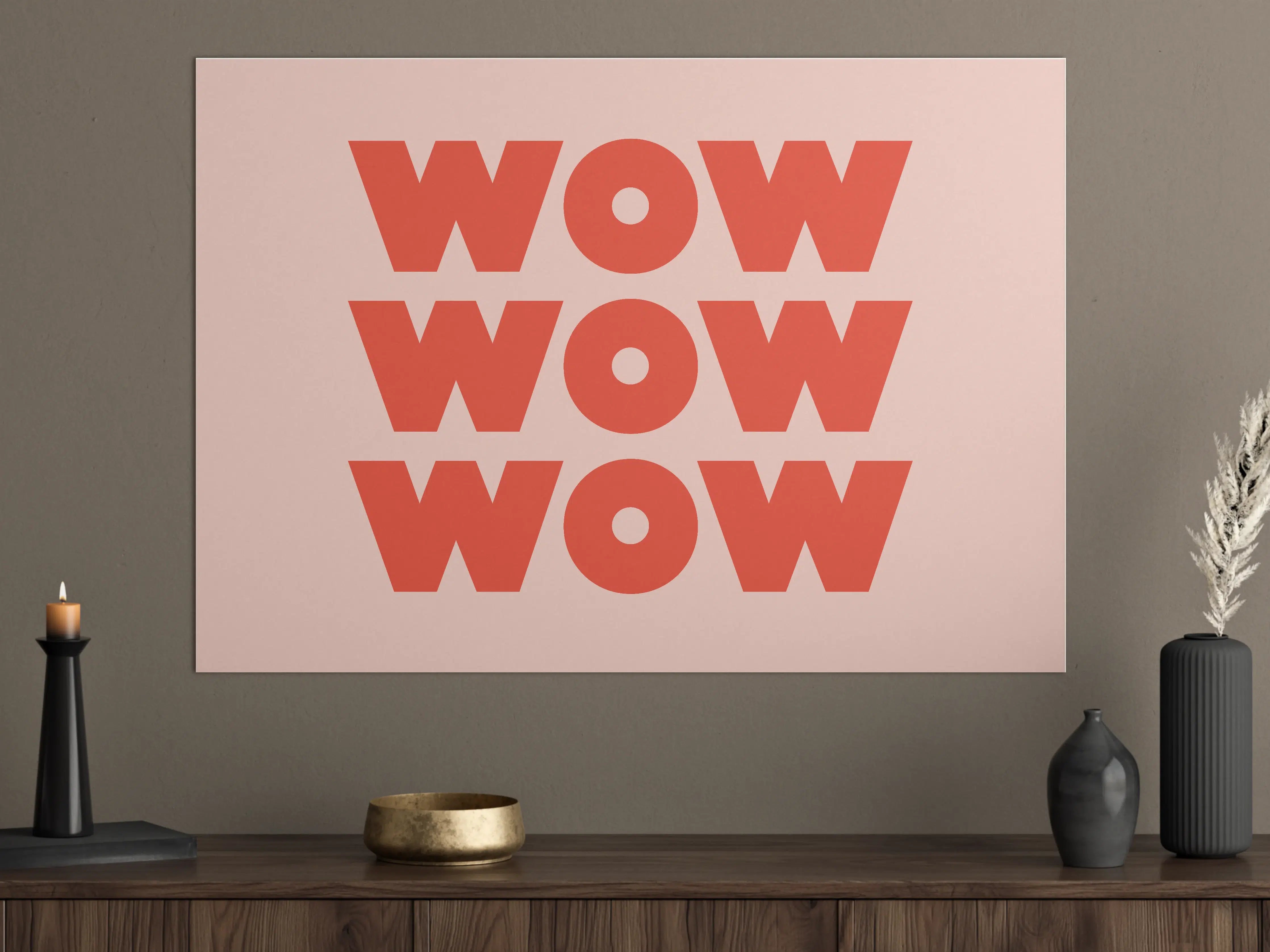 Große Wandbilder - Motivationaler 'WOW' Typografie-Print