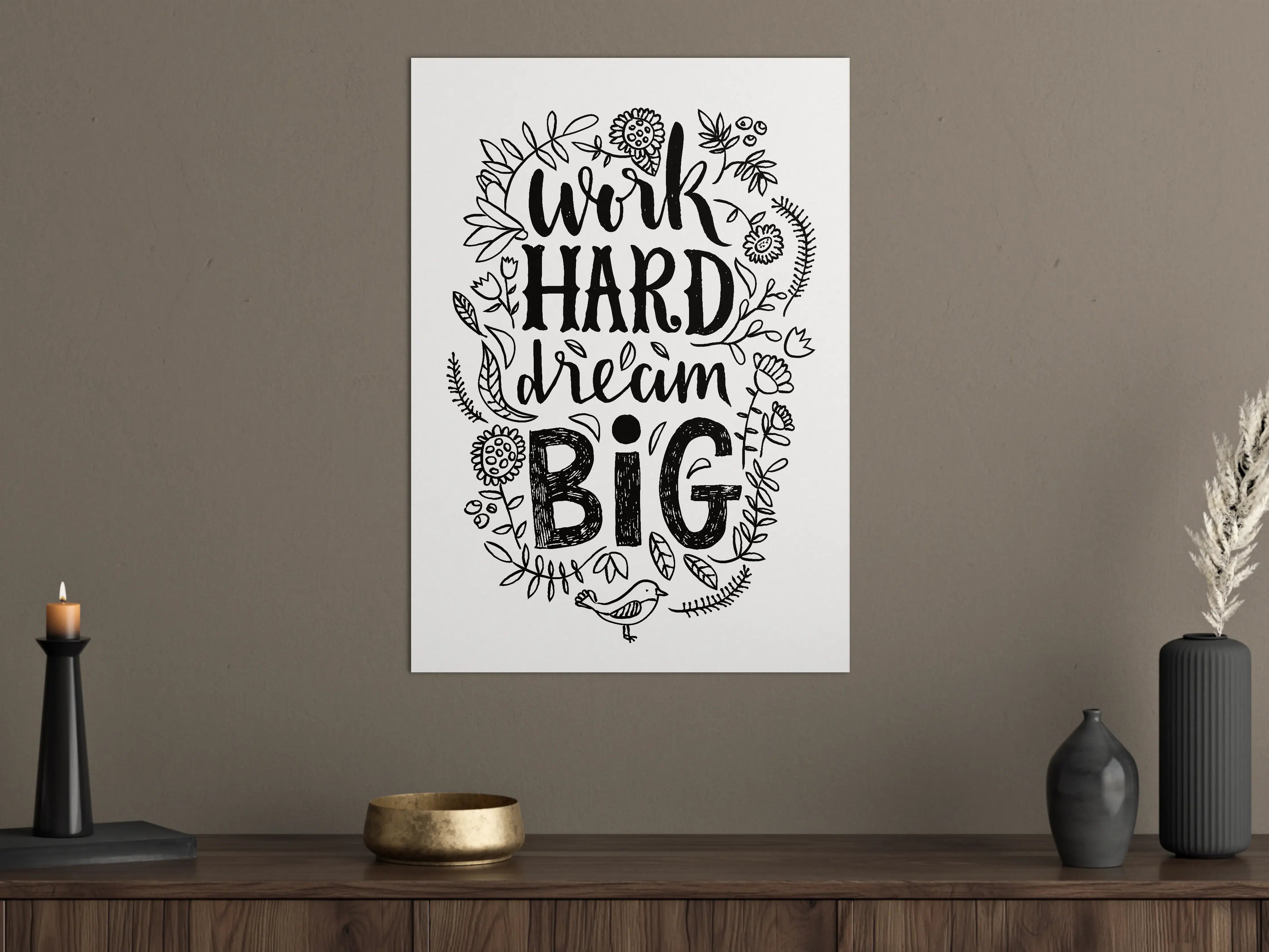 Große Wandbilder - Motivierender Spruch 'Work Hard Dream Big' mit floraler Gestaltung