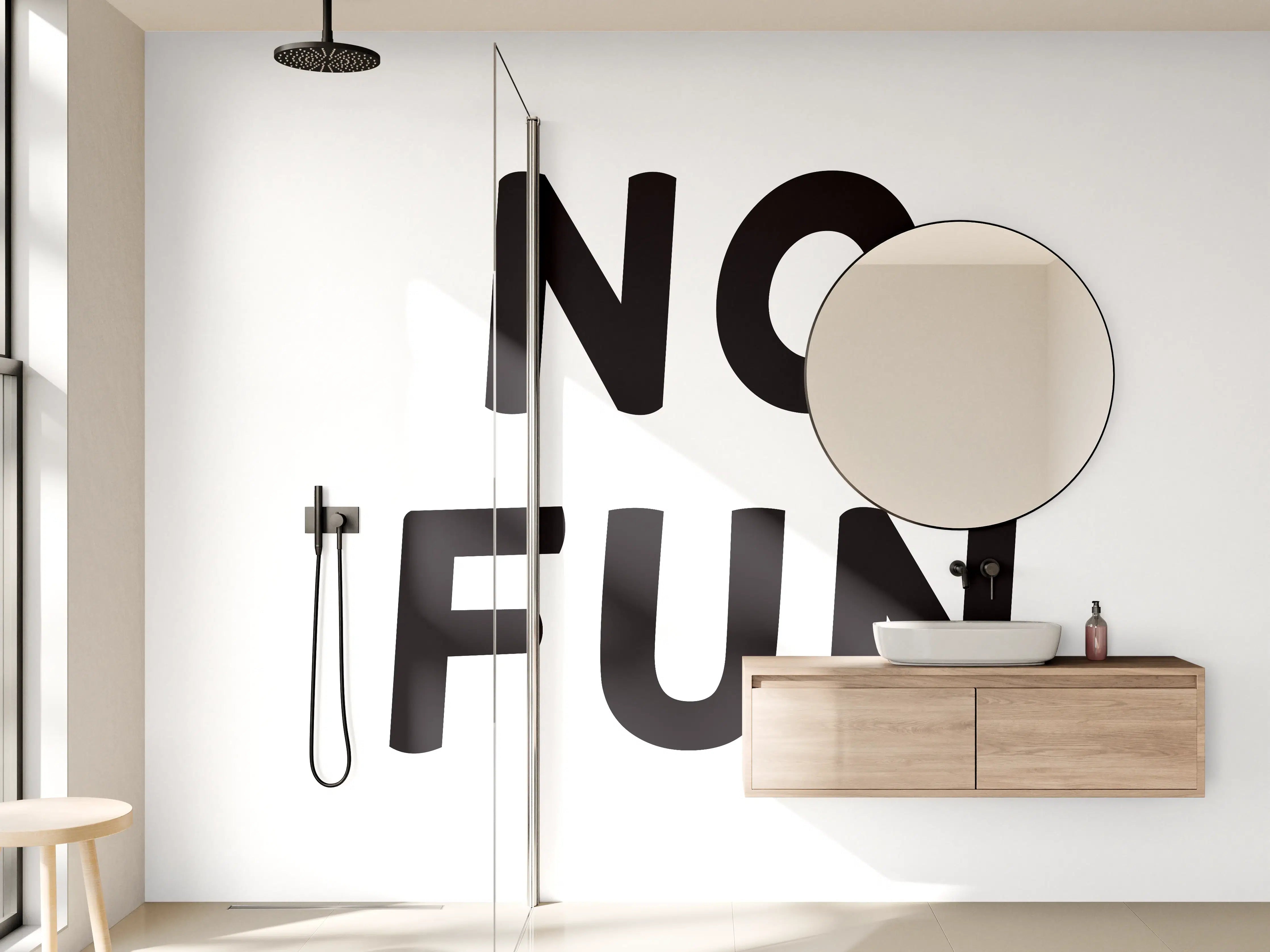 Wandverkleidung Bad - Motivationaler 'No Fun' Schriftzug