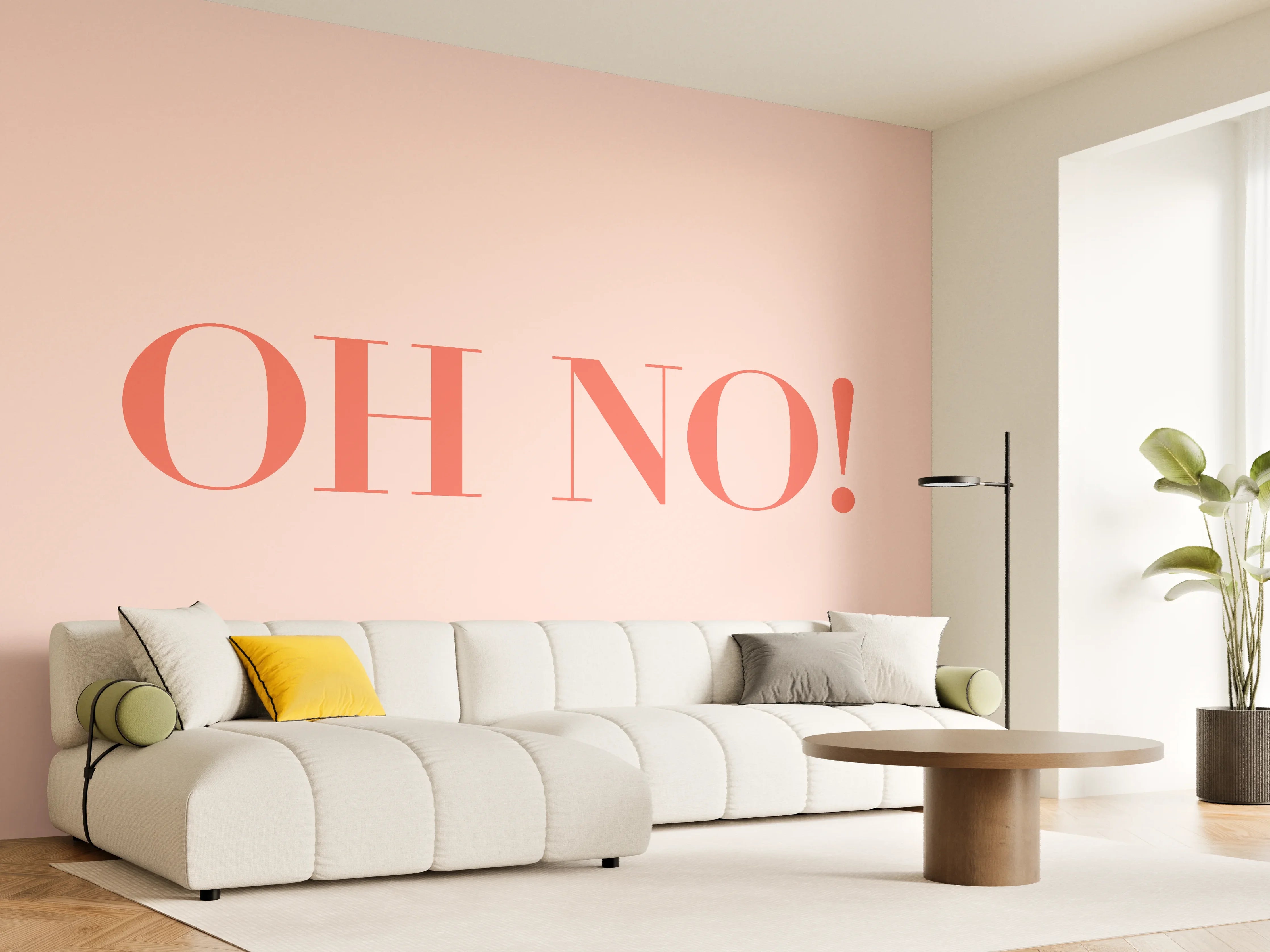 Wandverkleidung Wohnzimmer - Motivational Oh No! Quote Rosa