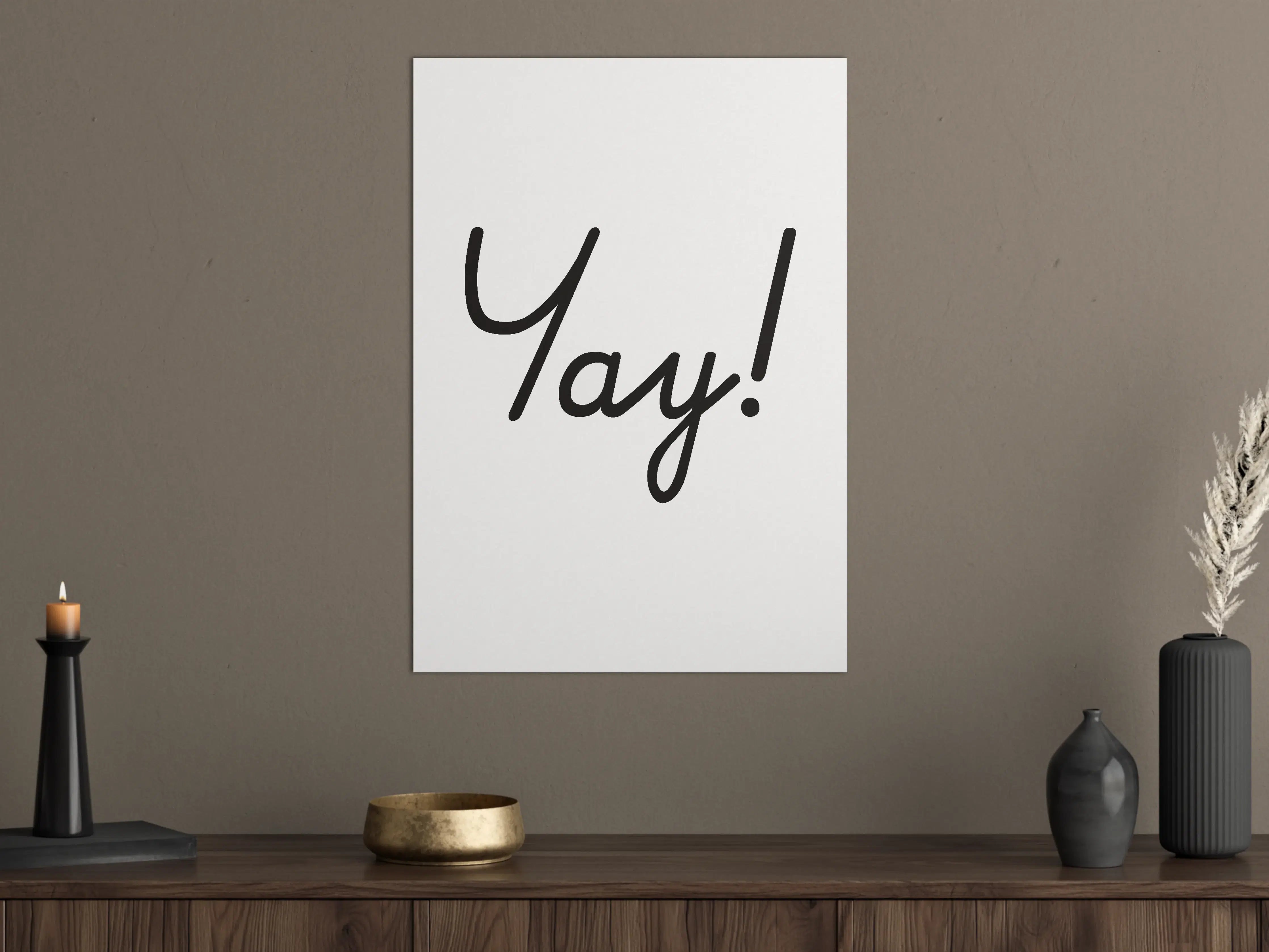 Große Wandbilder - Motivationaler 'Yay!' Typo-Druck