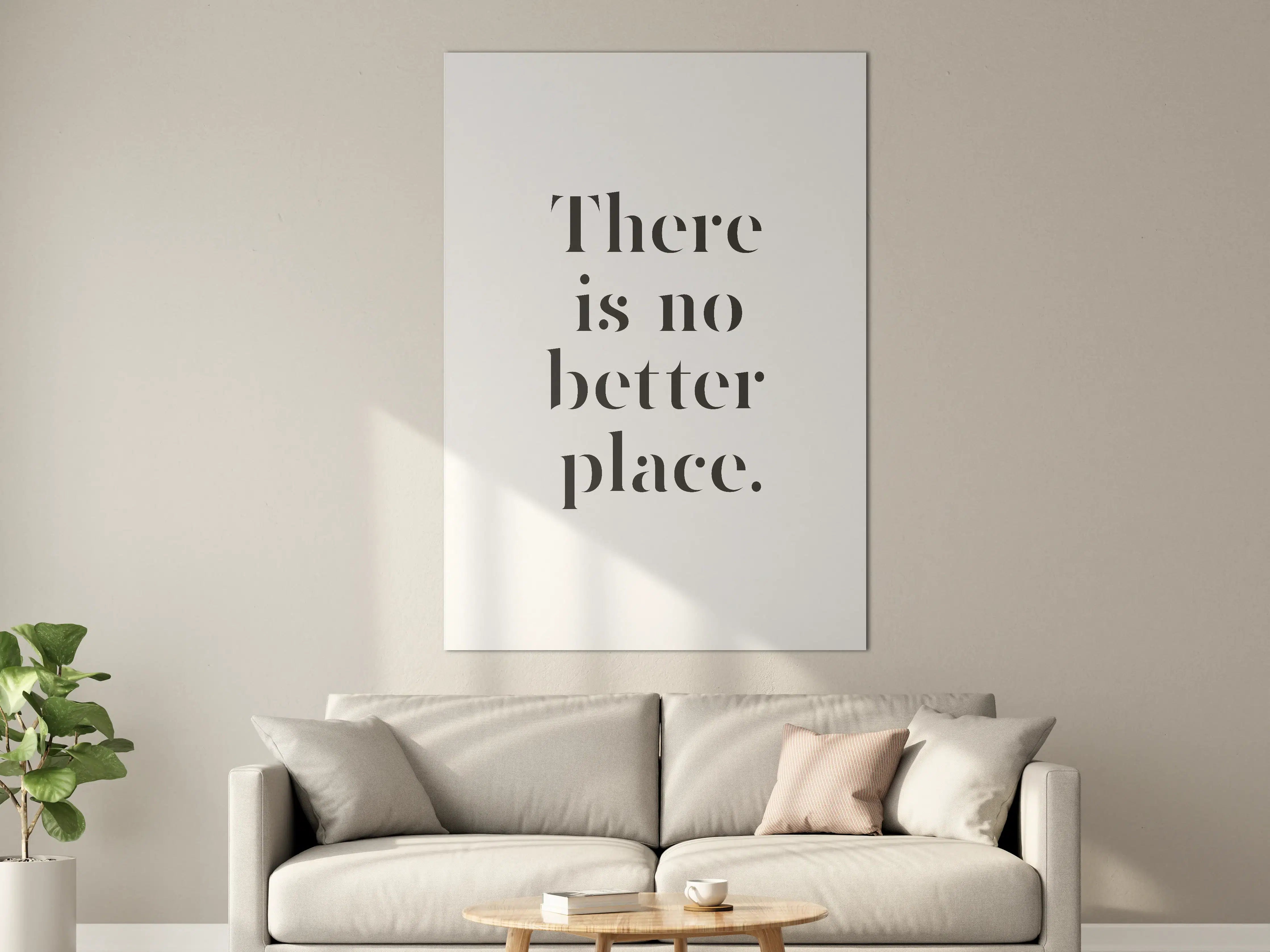 Große Wandbilder - Motivationsposter 'No Better Place'