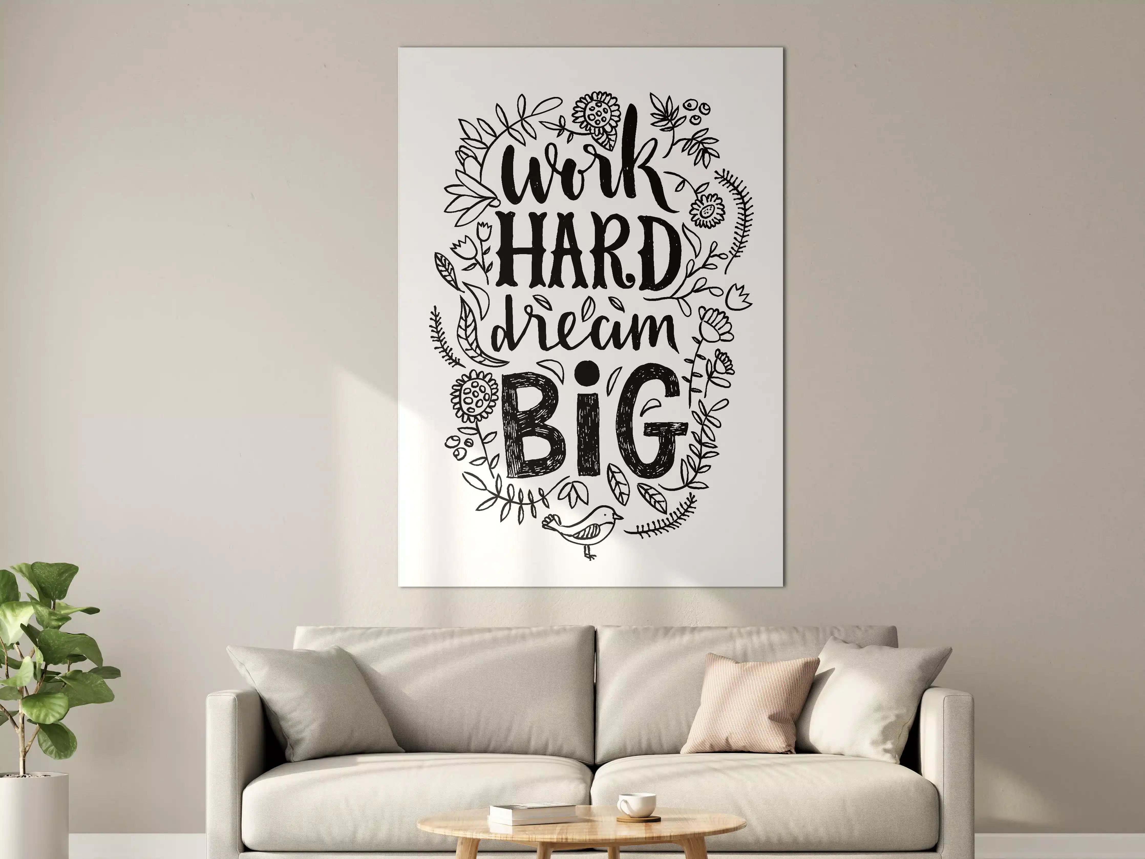 Große Wandbilder - Motivierender Spruch 'Work Hard Dream Big' mit floraler Gestaltung