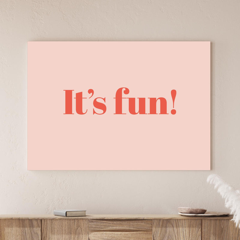 Wandbild - It's Fun! über Holzkommode hinter dekorativer Zimmerpflanze Zoom