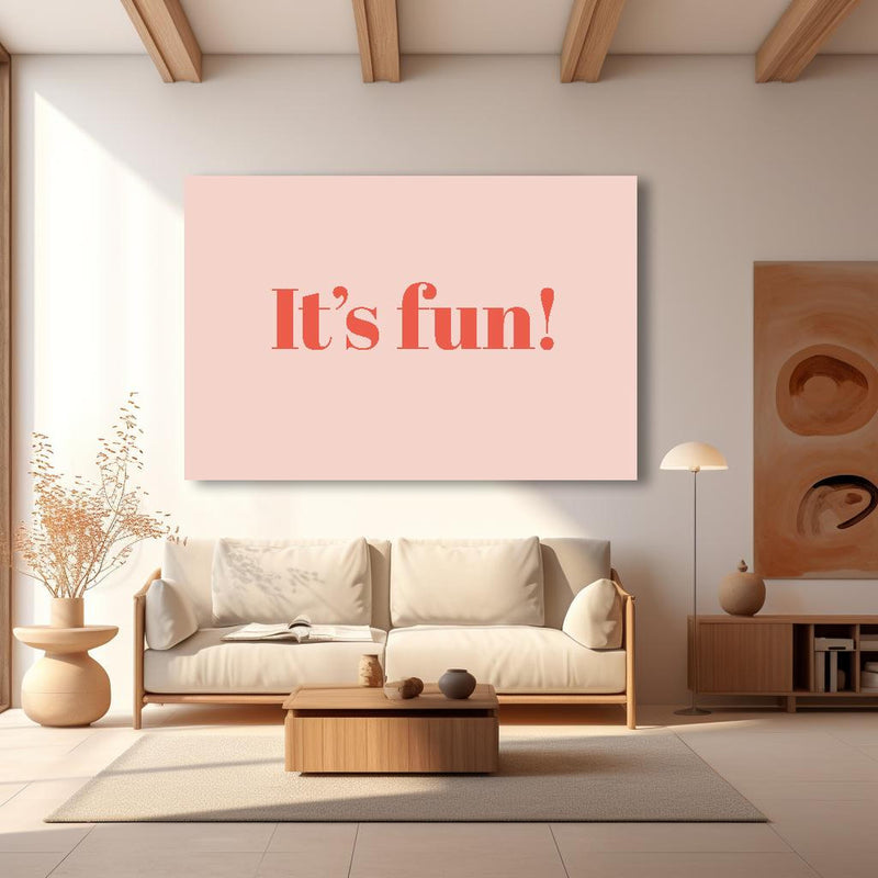 Wandbild - It's Fun! in modernem Wohnzimmer im Loft-Stil