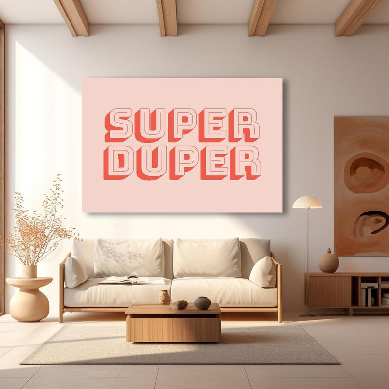 Wandbild - Super Duper in modernem Wohnzimmer im Loft-Stil