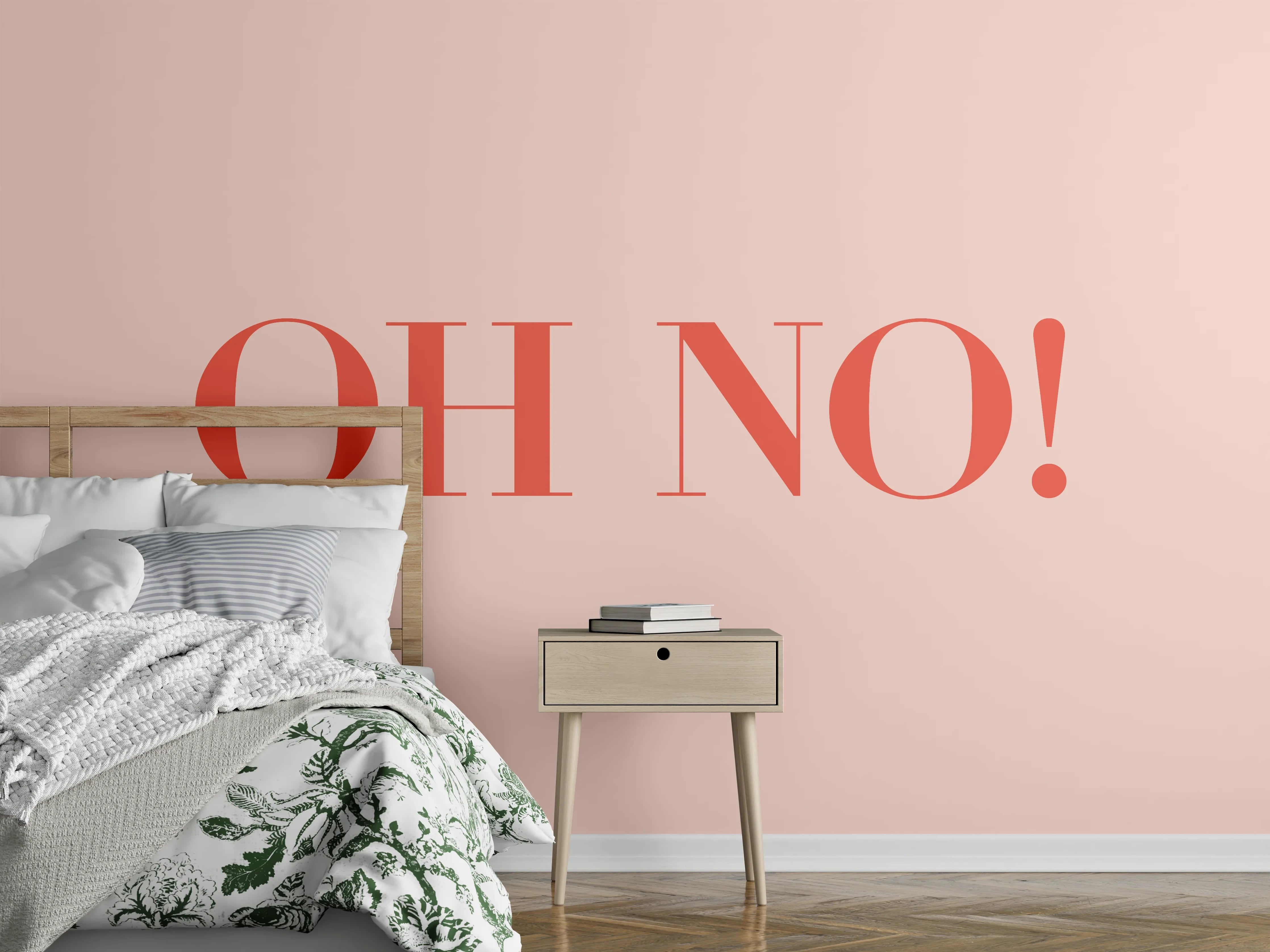 Wandverkleidung Schlafzimmer - Motivational Oh No! Quote Rosa