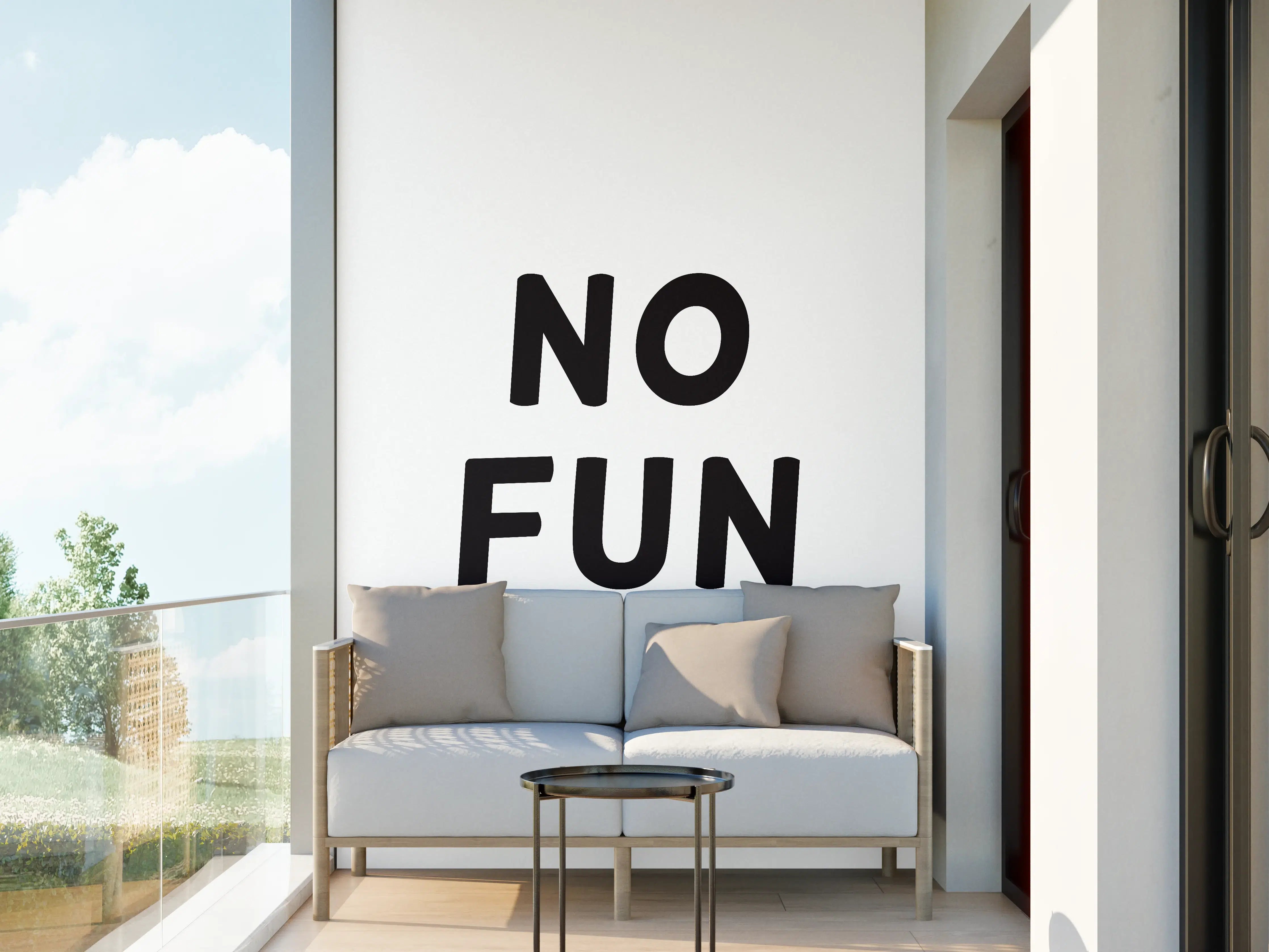Wandverkleidung außen - Motivationaler 'No Fun' Schriftzug